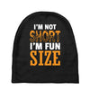 I Am Not Short I Am Fun Size Baby Beanies