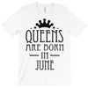queens are born in june (2) T-Shirt