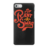 rent a swag iPhone 7 Case