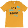 Happy First Father's Day Daddy T-Shirt