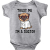 trust me i'm a dogtor Baby Bodysuit