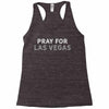 Pray for Las Vegas Racerback Tank
