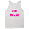 Only The Best Moms Get Promoted To Mamaw Tank Top