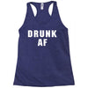 drunk af Racerback Tank