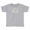 ich hab eine sch&ouml;ne tochter Toddler T-shirt
