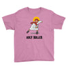 holy roller Youth Tee