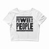 power to the people Crop Top