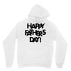 happy father&rsquo;s day Unisex Hoodie