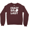 crazy bird lady Crewneck Sweatshirt