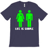 life is simple funny T-Shirt