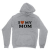 i love my mom Unisex Hoodie