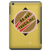 do not touch me iPad Mini