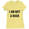 i am not a duck Ladies Fitted T-Shirt
