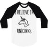 i believe in unicorns 3/4 Sleeve Shirt