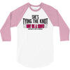 shes tying the knot buy us a shot 3/4 Sleeve Shirt