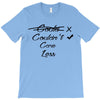 couldn&rsquo;t care less T-Shirt