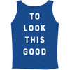 It Took Me 50 Years To Look This Good Tank Top