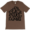 together we make a family T-Shirt