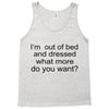 i'm oun of bed Tank Top