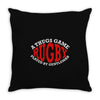 rugby a thugs game played by gentleman Throw Pillow