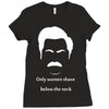 only women shave below the neck Ladies Fitted T-Shirt