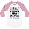 Born In May 3/4 Sleeve Shirt