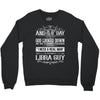 And 8th Day God Look Down So God Made A Libra Gu Crewneck Sweatshirt