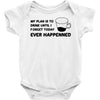 my plan humour Baby Onesie
