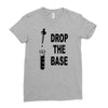 drop the base Ladies Fitted T-Shirt