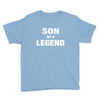 Dad The Man The Myth The Legend - Son Of A Legend Family Matching Youth Tee
