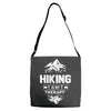 hiking is my therapy! Adjustable Strap Totes