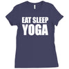 eat sleep yoga Ladies Fitted T-Shirt