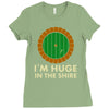 i'm huge in the shire Ladies Fitted T-Shirt