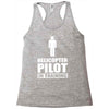 helicopter pilot in training Racerback Tank