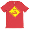 baby on board bumper sticker decal safety cute funny T-Shirt