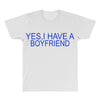 yes,i have a boyfriend All Over Men's T-shirt