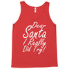 dear santa i really did try Tank Top