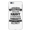 Super Cool Nanny Of A Freaking Awesome Granddaughter iPhone 6 Plus/6S Plus Case