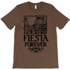 fiesta forever T-Shirt