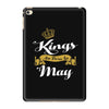 kings are born in may iPad Mini 4