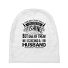 There Aren't  Many Things I Love More Than Fishing Baby Beanies