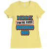 mommy, you're fired grandma's Ladies Fitted T-Shirt