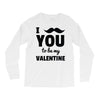 i moustache you to be my valentine Long Sleeve Shirts