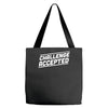 challenge accepted Tote Bags