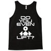 do you even lift Tank Top