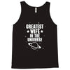 Greatest Wife In The Universe Tank Top