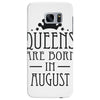 queens are born in august (2) Samsung Galaxy S7 Edge
