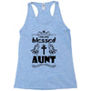 I Am One Blessed Aunt Racerback Tank