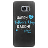 Happy First Father's Day Daddy Samsung Galaxy S7 Edge