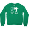 eat sleep mine funny Crewneck Sweatshirt